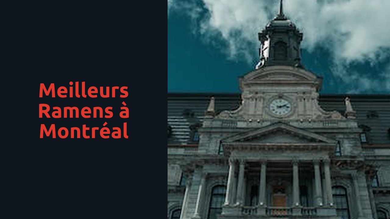 Meilleurs ramens à Montréal