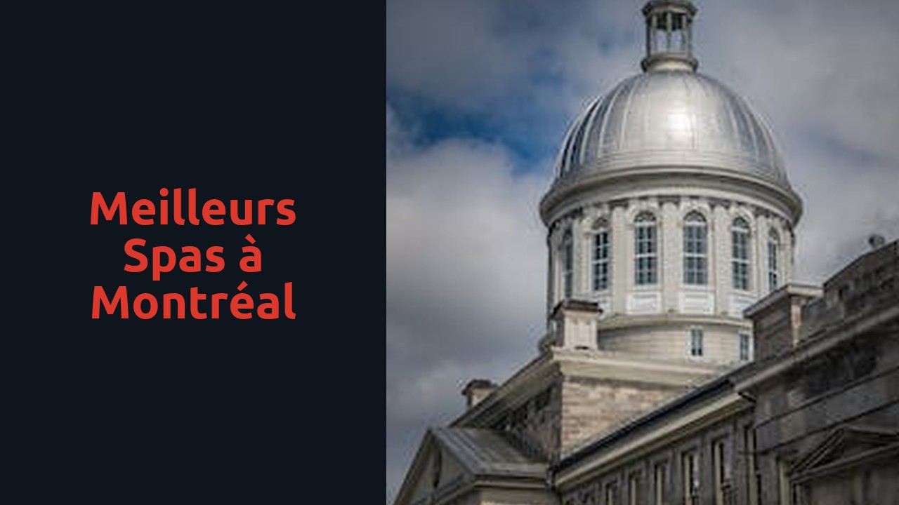 Meilleurs spas à Montréal