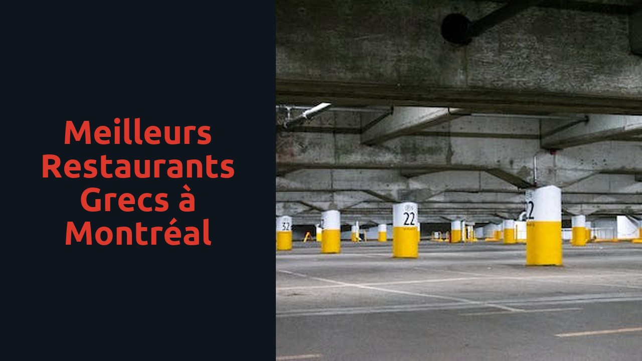 Meilleurs restaurants grecs à Montréal