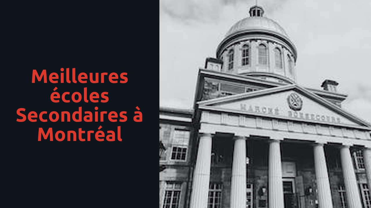 Meilleures écoles secondaires à Montréal