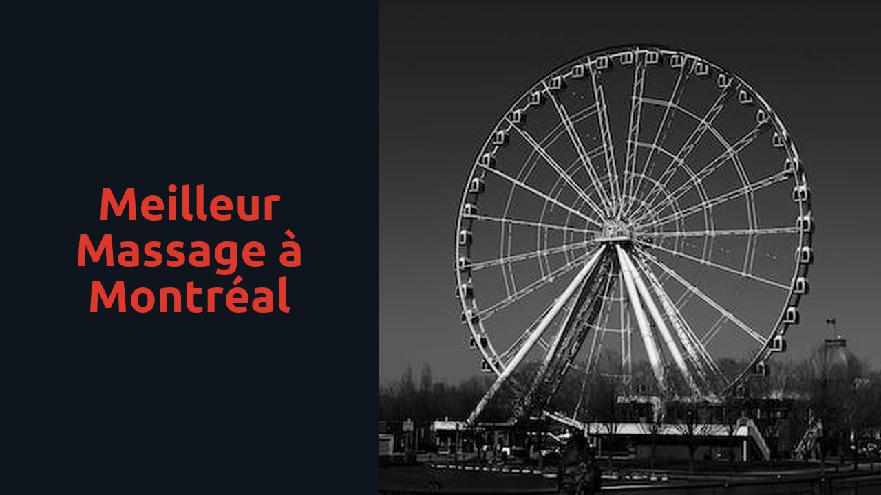 Meilleur massage à Montréal