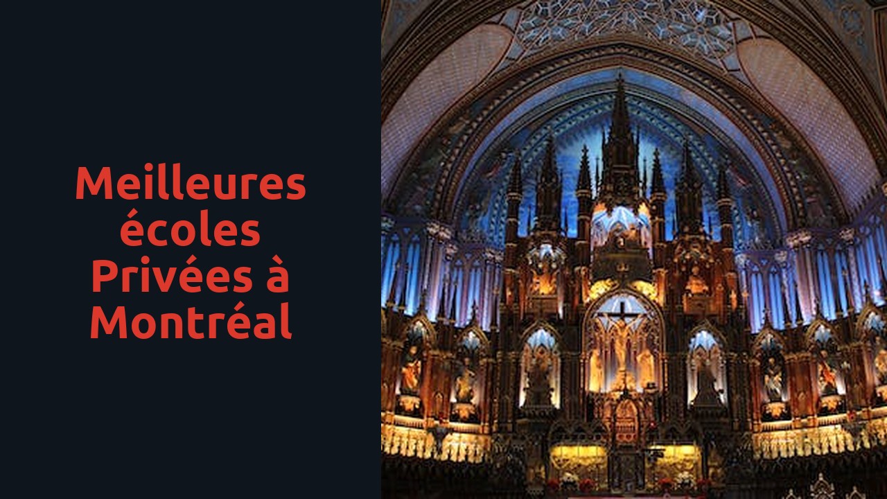 Meilleures écoles privées à Montréal