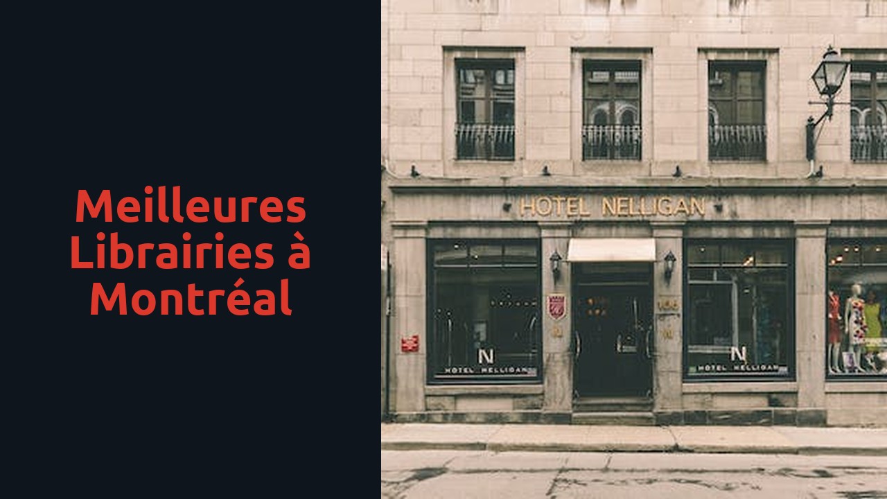 Meilleures librairies à Montréal