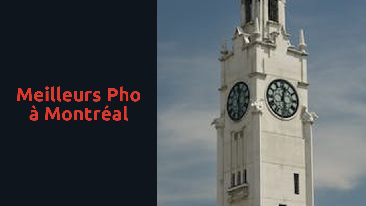 Meilleurs pho à Montréal