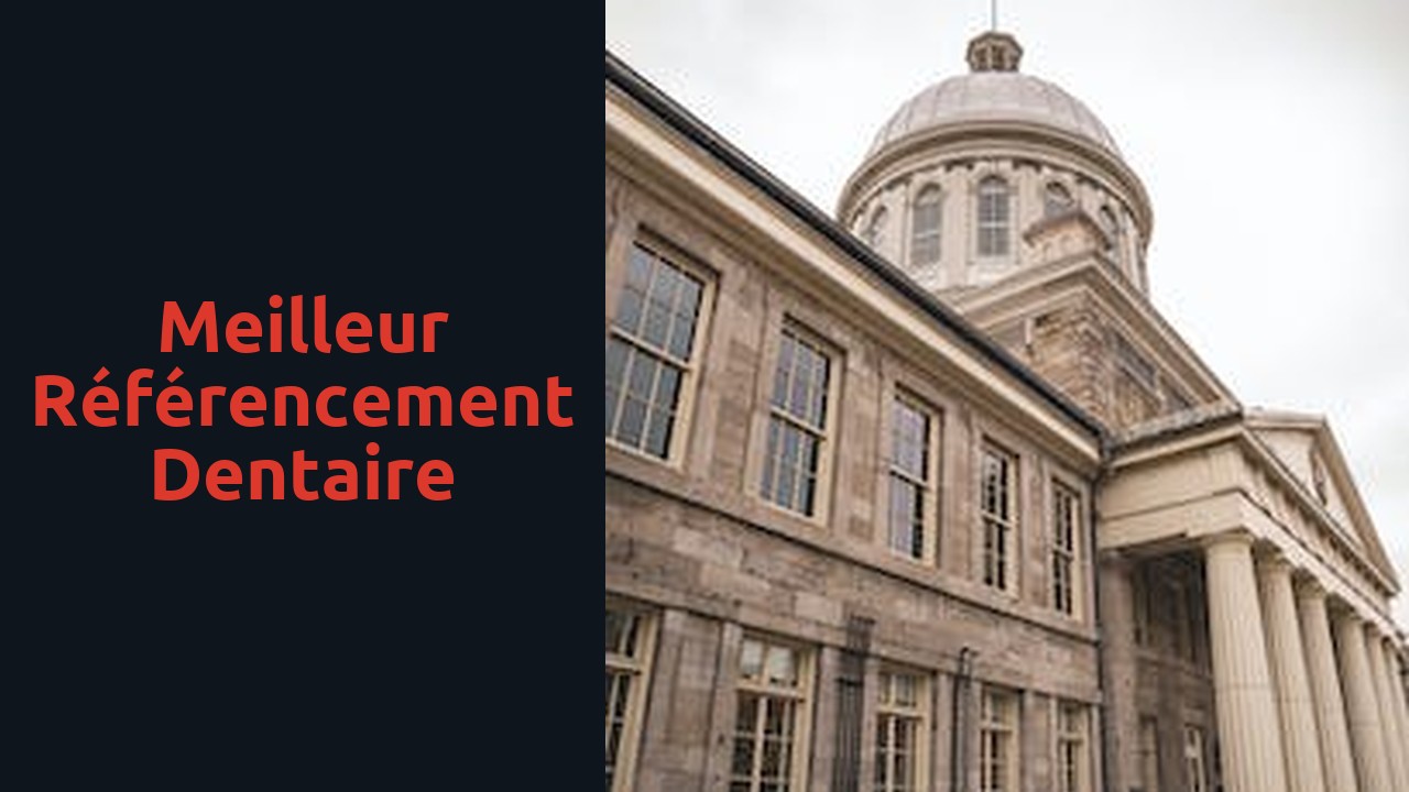Meilleur référencement dentaire